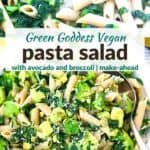 Pinterest image for Green Goddess Pasta Salad.