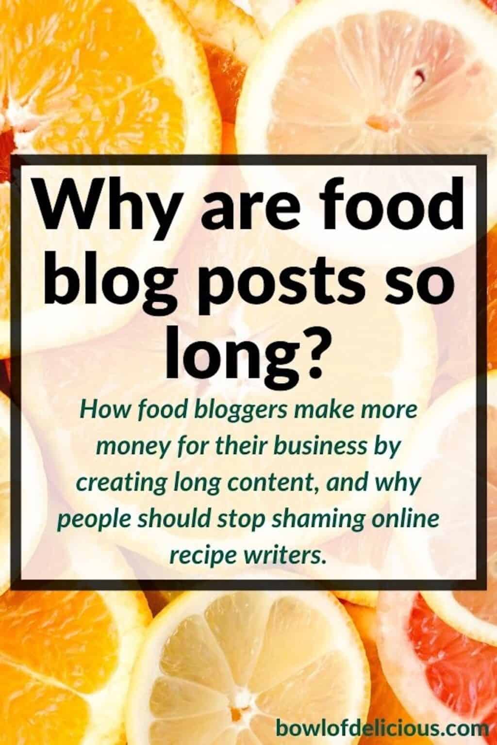 Why are Food Blog Posts so Long? - Bowl of Delicious