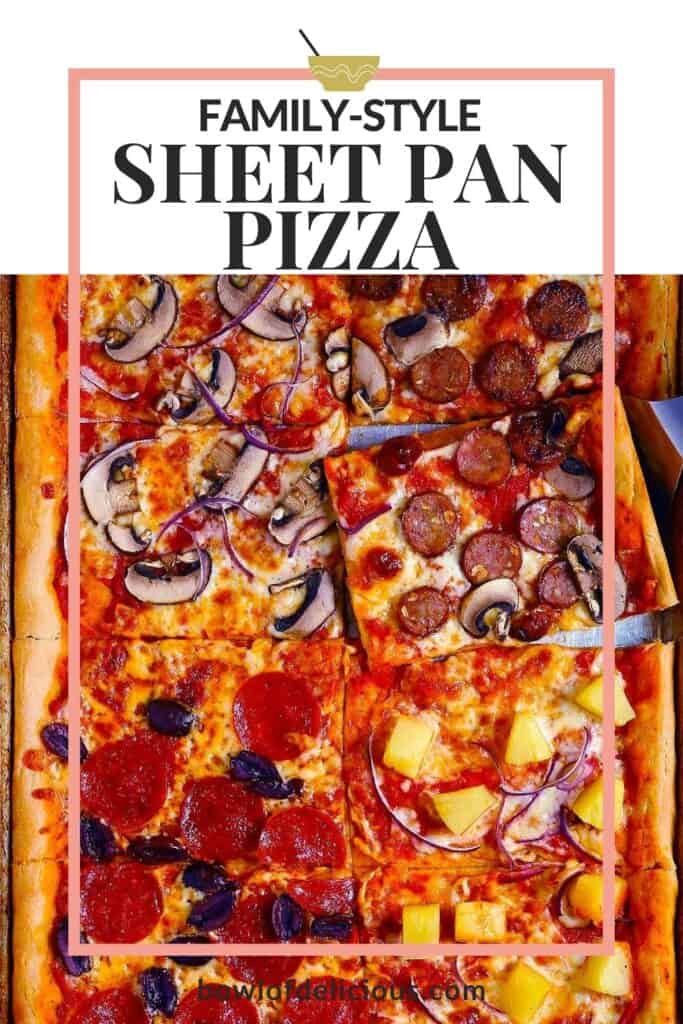 Pinterest photo of sheet pan pizza.